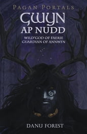 Pagan Portals - Gwyn ap Nudd