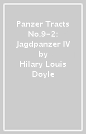 Panzer Tracts No.9-2: Jagdpanzer IV