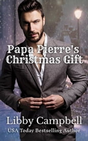 Papa Pierre s Christmas Gift