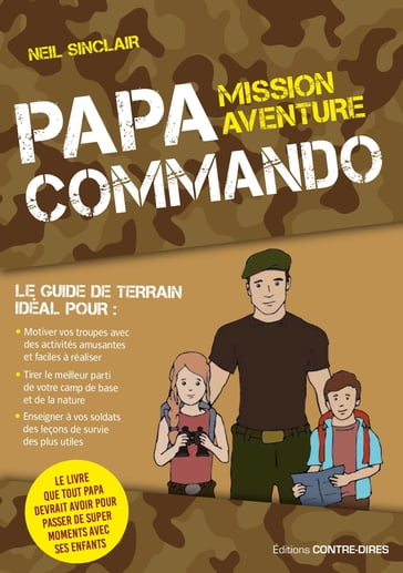 Papa commando - Mission aventure - Neil Sinclair