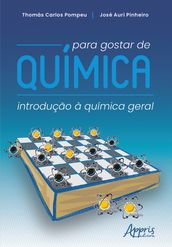 Para Gostar de Química: Introdução à Química Geral