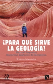 Para qué sirve la geología?