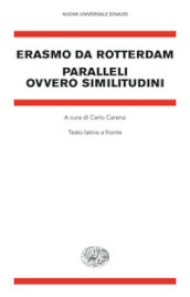 Paralleli ovvero similitudini. Testo latino a fronte