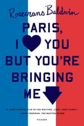 Paris, I Love You but You re Bringing Me Down