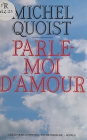 Parle-moi d amour