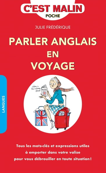 Parler anglais en voyage, c'est malin - Julie Frédérique