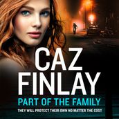 Part of the Family: 2023 s most addictive Liverpool-set gangland thriller (Bad Blood, Book 6)