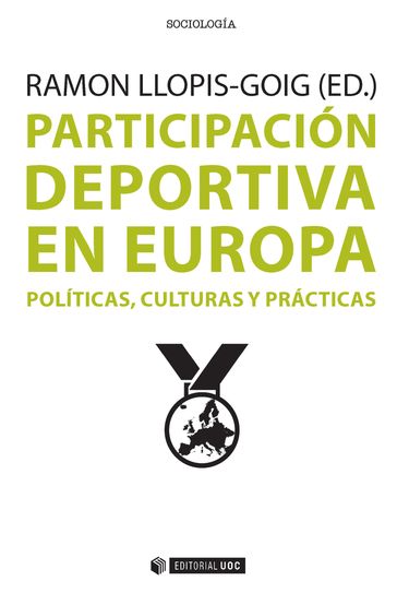 Participación deportiva en Europa. Políticas, culturas y prácticas - varios Autores