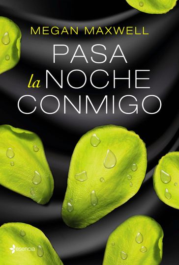 Pasa la noche conmigo - Megan Maxwell