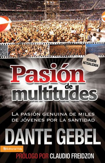 Pasión de multitudes - Dante Gebel