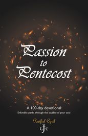 Passion to Pentecost