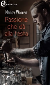 Passione che dà alla testa (eLit)