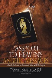 Passport to Heaven s Angelic Messages