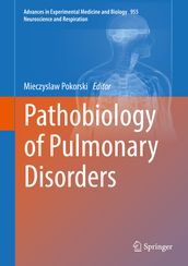 Pathobiology of Pulmonary Disorders