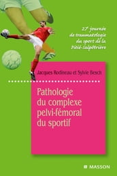 Pathologie du complexe pelvi-fémoral du sportif