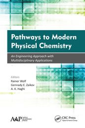 Pathways to Modern Physical Chemistry