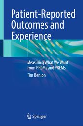 Patient-Reported Outcomes and Experience