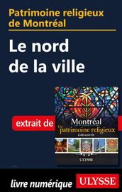 Patrimoine religieux de Montréal - Le nord de laville