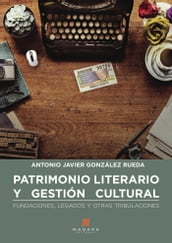 Patrimonio Literario y gestión cultural