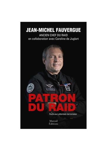 Patron du Raid - Caroline de Juglart - Jean-Michel Fauvergue