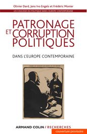 Patronage et corruption politiques dans l Europe contemporaine