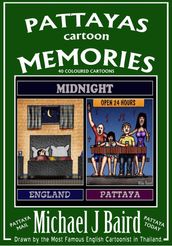 Pattayas Cartoon Memories Volume 1
