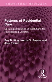 Patterns of Residential Care