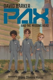 Pax and the Missing Head