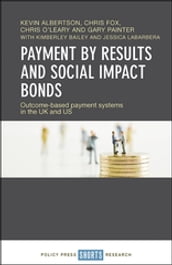 Payment by Results and Social Impact Bonds