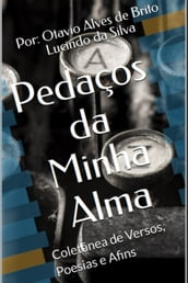 Pedaços da Minha Alma