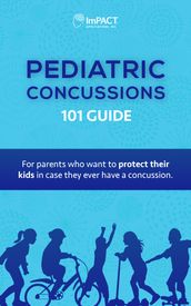 Pediatric Concussions 101 Guide