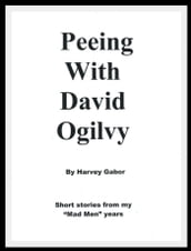 Peeing With David Ogilvy