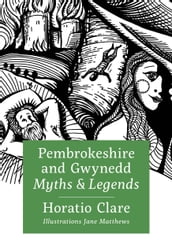 Pembrokeshire and Gwynedd Myths and Legends