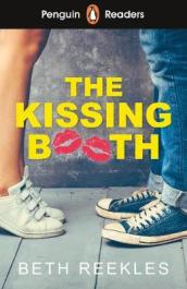 Penguin Readers Level 4: The Kissing Booth (ELT Graded Reader)