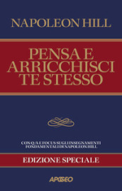 Pensa e arricchisci te stesso. Edizione speciale per coach e manager. Ediz. speciale