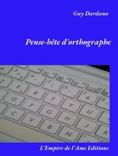 Pense-bête d orthographe