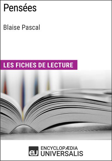 Pensées de Blaise Pascal - Encyclopaedia Universalis