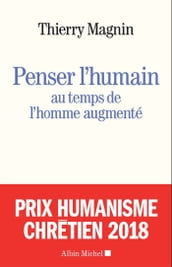 Penser l humain au temps de l homme augmenté