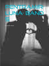 Pentramir- Luna- Band 5