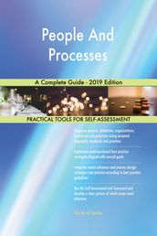 People And Processes A Complete Guide - 2019 Edition