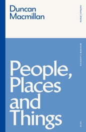 People, Places and Things