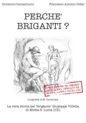 Perché briganti?