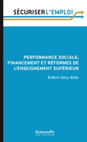 Performance sociale, financement et réformes de l enseignement supérieur