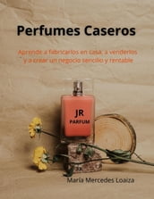 Perfumes Caseros