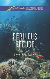 Perilous Refuge (Mills & Boon Love Inspired Suspense)