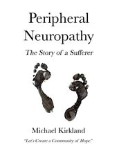 Peripheral Neuropathy - The Story of a Sufferer