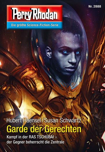 Perry Rhodan 2888: Garde der Gerechten - Hubert Haensel - Susan Schwartz