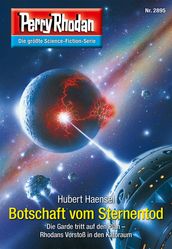 Perry Rhodan 2895: Botschaft vom Sternentod