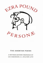 Personae: The Shorter Poems (Revised Edition)