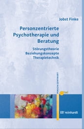 Personzentrierte Psychotherapie und Beratung